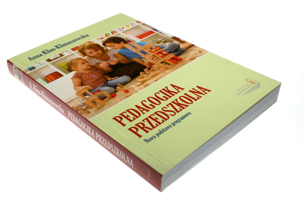 PEDAGOGIKA PRZEDSZKOLNA Anna Klim Klimaszewska