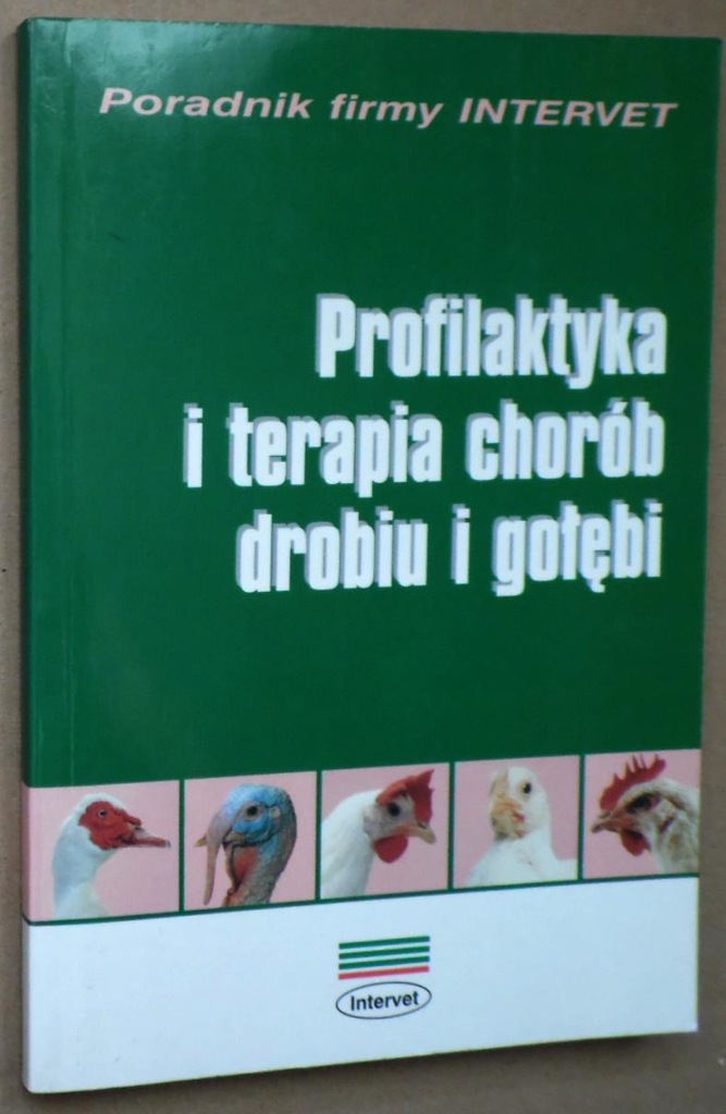 Profilaktyka i terapia chorób drobiu i gołębi