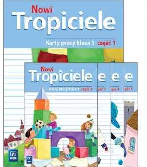 NOWI TROPICIELE KLASA 1 PAKIET 5 CZĘŚCI ĆWICZEŃ
