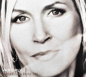 CD Orly, Saskia Van - Somebody Hold Me