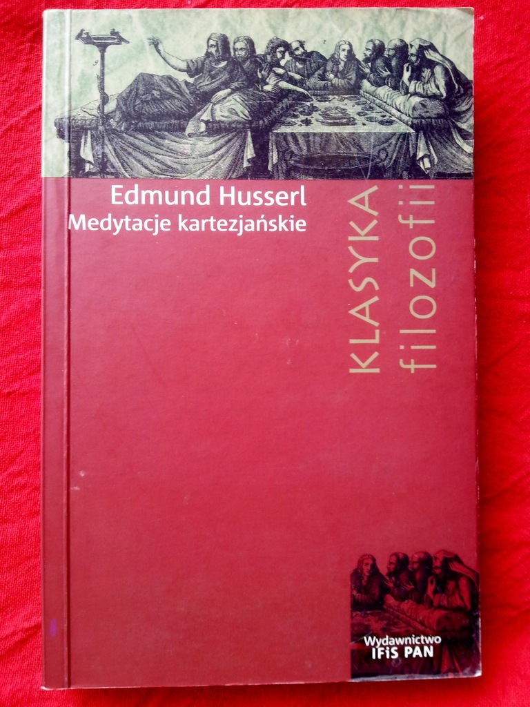 Edmund HUSSERL - Medytacje kartezjańskie