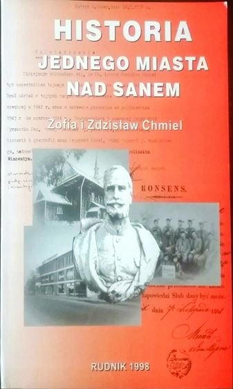 Historia jednego miasta nad Sanem CHMIEL