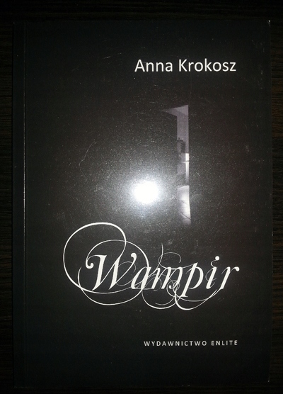 WAMPIR, ANNA KROKOSZ