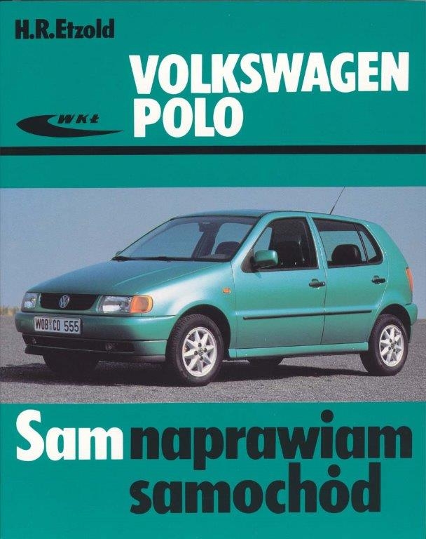 VW POLO Caddy 19942001 instrukcja Sam naprawiam