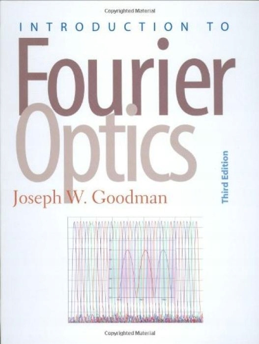 Joseph W. Goodman Introduction to Fourier Optics