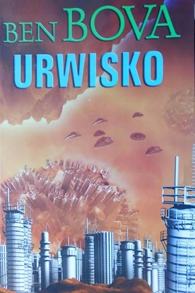 Urwisko seria Jutro Zaczyna Się Dzisiaj - Ben Bova