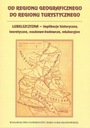 От географического региона к туристическому региону. Люблинский район