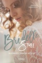 Bridelle Style. Inspirujące pomysły na ślub Okładka twarda