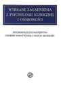 Wybrane zagadnienia z psychologii klinicznej t.IX