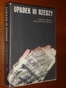 Падение Третьего Рейха Францишек Бернас