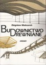 Budownictwo drewniane nowa konstrukcje Mielczarek