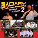 BACIARY - WESOŁE POSIADY 2