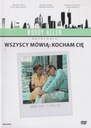 [DVD] WSZYSCY MÓWIĄ KOCHAM CIĘ (folia) Woody Allen