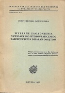 ИЗБРАННЫЕ НАВИГАЦИОННО-ГИДРОГРАФИЧЕСКИЕ ВОПРОСЫ