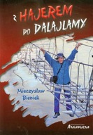 Z hajerem do Dalajlamy