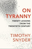 On Tyranny Timothy Snyder