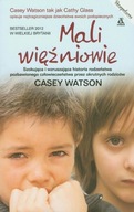 Mali więźniowie Casey Watson