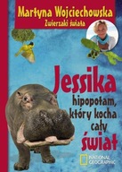 Jessika, hipopotam, który kocha cały świat Martyna Wojciechowska NOWA