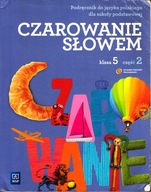 Język polski SP KL 5 Podręcznik część 1. Czarowanie słowem (2013)