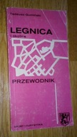 LEGNICA I OKOLICE przewodnik - Gumiński wyd. 1982 r.