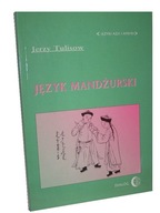 JĘZYK MANDŻURSKI - Jerzy Tulisow - BEZPOŚREDNIO