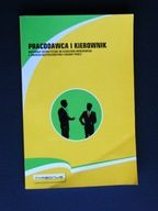 PRACODAWCA I KIEROWNIK MATERIAŁY GAŁUSZA 2013