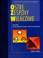 Ostre zespoły wieńcowe pod red G.Opolskiego i in