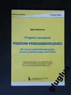 PODSTAWY PRZEDSIĘBIORCZOŚCI BIELECKA program