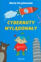 Cybernuty wylądowały - Maria Strzykowska