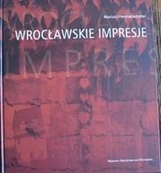 Wrocławskie impresje Wrocław malarstwo album
