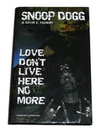 LOVE DON’T LIVE HERE NO MORE Snoop Dogg w języku niemieckim