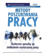 METODY POSZUKIWANIA PRACY Pasławska-Mioduszewska