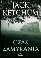 Czas zamykania Jack Ketchum