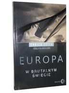 Książka EUROPA W BRUTALNYM ŚWIECIE Letta / Maillard - Wydawnictwo Dialog
