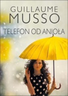 Telefon od anioła - Guillaume Musso