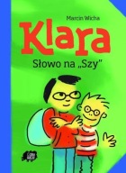 Klara Słowa na ,,Szy" Marcin Wicha