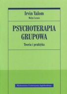 Psychoterapia grupowa. Teoria i praktyka Irvin Yalom, Molyn Leszcz