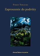 Zaproszenie do podróży.Terlecki