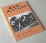 MOTYWY MODLITEWNE W PROZIE POLSKIEJ XIX I XX WIEKU Bednarek
