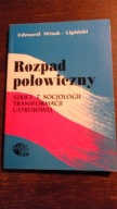 Socjologia transformacji ustrojowej WNUK-LIPIŃSKI