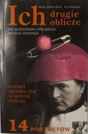 Ich drugie oblicze Od Aleksandra Wielkiego do Mao Zedonga Moritz Willmann