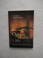 SIENKIEWICZ-OGNIEM MIECZEM ZŁOTA KOLEKCJA ZE ZBIORÓW BIBLIOTEKA NARODOWA BN