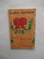 KRUGER-KLIMEK KLEMENTYNKA SIEDMIORÓG /IL.BIELIŃSKA