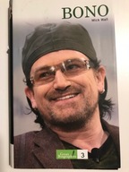 Bono In The name of Love Biography Mick Wall