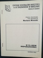 w 70-lecie niepodległości MROCZKO Marian Mroczki