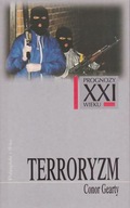 Conor Gearty - Terroryzm prognozy XXI wieku