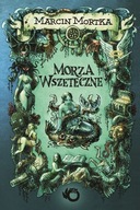 Morza wszeteczne Marcin Mortka