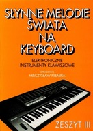 Kniha slávnych sveta melódie na klávesnici CZ. 3