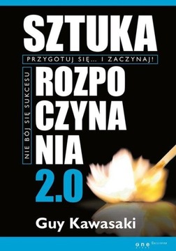 Искусство начинать 2.0 Гай Кавасаки