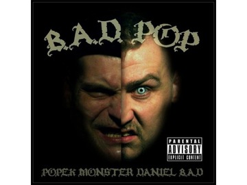 Popek Monster & Daniel B.a.d - B.A.D. POP